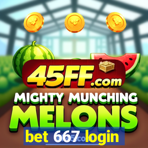 bet 667 login